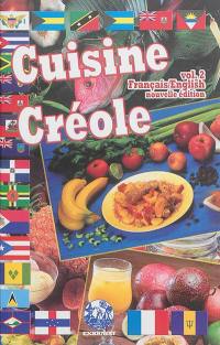 Cuisine créole. Vol. 2