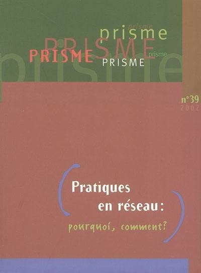 Revue PRISME vol. 39 no. au, 39, automne 2002