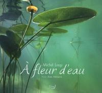 A fleur d'eau