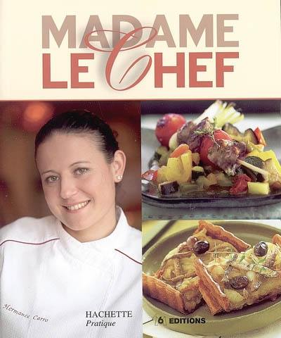 Madame le chef