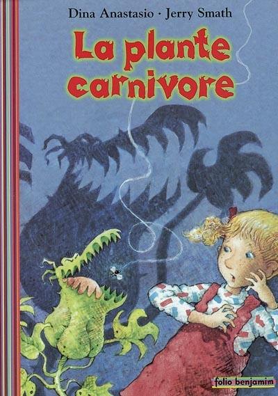 La plante carnivore