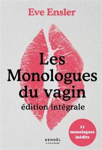 Les monologues du vagin : édition intégrale