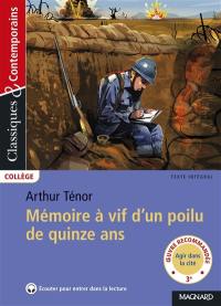 Mémoire à vif d'un poilu de quinze ans : texte intégral