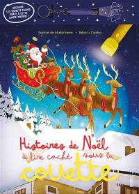 Histoires de Noël à lire caché sous la couette