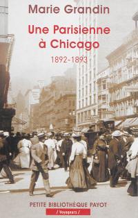 Une Parisienne à Chicago : 1892-1893