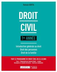 Droit civil : 1re année : introduction générale au droit, droit des personnes, droit de la famille