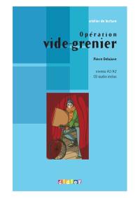 Opération vide-grenier : niveau A1-A2