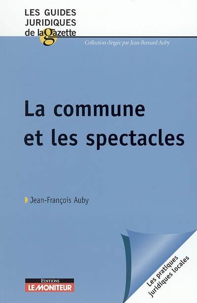 La commune et les spectacles