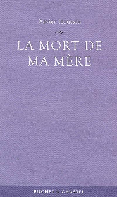 La mort de ma mère