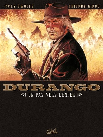 Durango. Vol. 14. Un pas vers l'enfer