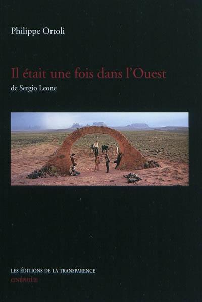 Il était une fois dans l'Ouest de Sergio Leone