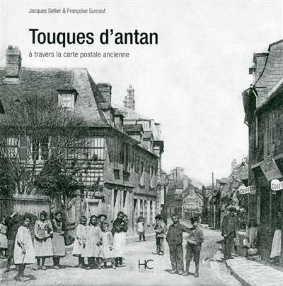 Touques d'antan : à travers la carte postale ancienne