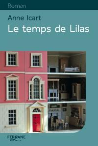 Le temps de Lilas