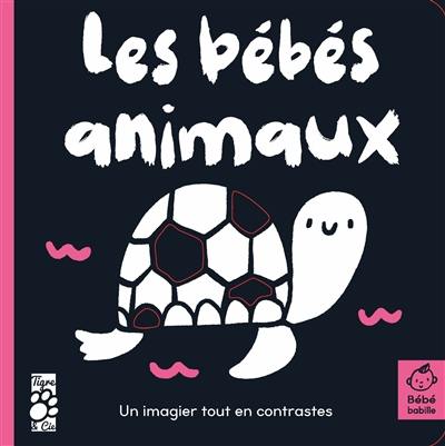 Les bébés animaux : un imagier tout en contrastes