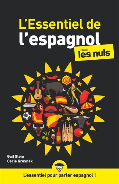 L'essentiel de l'espagnol pour les nuls