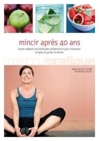 Mincir après 40 ans