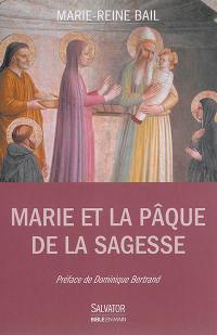 Marie et la Pâque de la sagesse