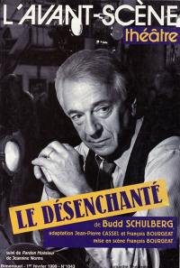 Avant-scène théâtre (L'), n° 1043. Le désenchanté