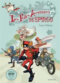 Les aventures de Spirou et Fantasio. Les folles aventures de Spirou