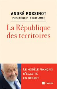 La République des territoires : la force des interactions