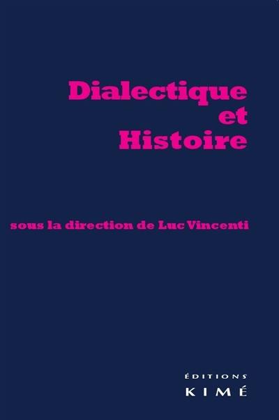 Dialectique et histoire