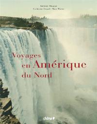 Voyages en Amérique du Nord