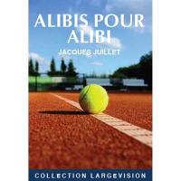 Alibis pour alibi