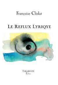 Le reflux lyrique