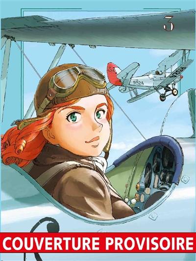 Les aventures de Maria Mantegazza, femme pilote. Vol. 3