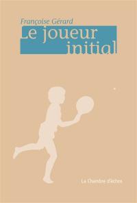 Le joueur initial