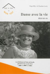 Danse avec la vie