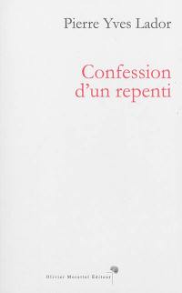 Confession d'un repenti