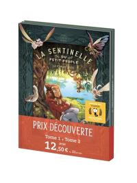 La sentinelle du petit peuple : bipack T2 + T1 (offert)