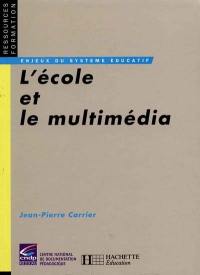 L'école et le multimédia