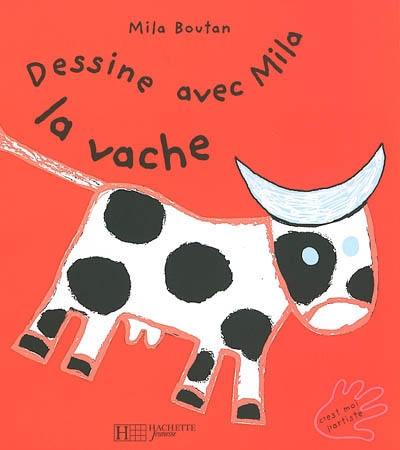 Dessine avec Mila la vache