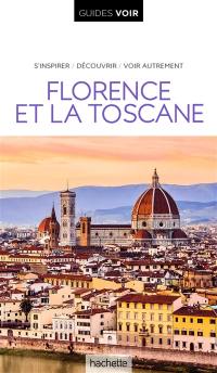 Florence et la Toscane