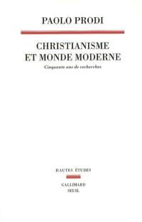 Christianisme et monde moderne : cinquante ans de recherches