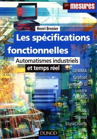 Les spécifications fonctionnelles : automatismes industriels et temps réel