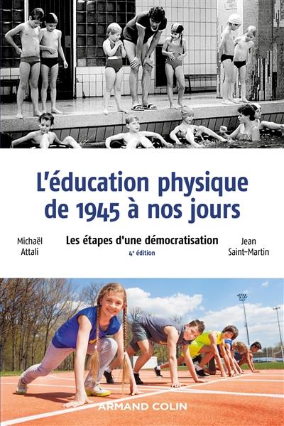 L'éducation physique de 1945 à nos jours : les étapes d'une démocratisation