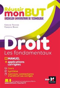 Droit : les fondamentaux : manuel + applications corrigées