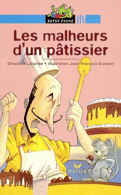 Les malheurs d'un pâtissier