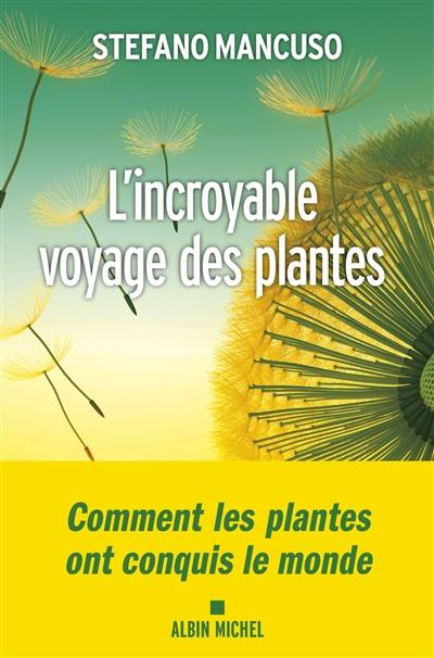 L'incroyable voyage des plantes