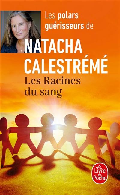 Les racines du sang