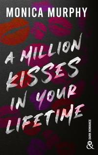 A million kisses in your lifetime