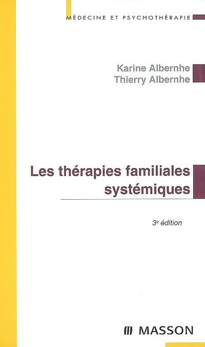 Les thérapies familiales systémiques