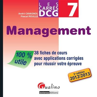 Management : 38 fiches de cours avec applications corrigées pour réussir votre épreuve : 2012-2013