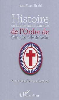 Histoire de la province française de l'Ordre de saint Camille de Lellis