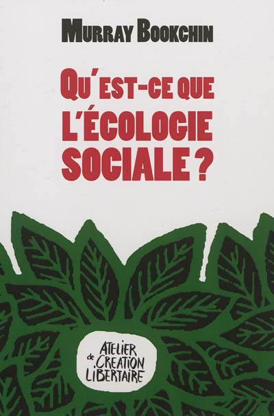 Qu'est-ce que l'écologie sociale ?