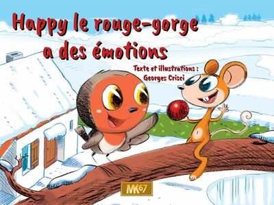 Happy le rouge-gorge a des émotions