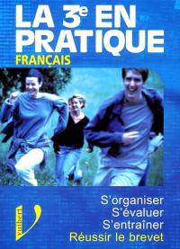 Français : s'organiser, s'évaluer, s'entraîner, réussir le brevet